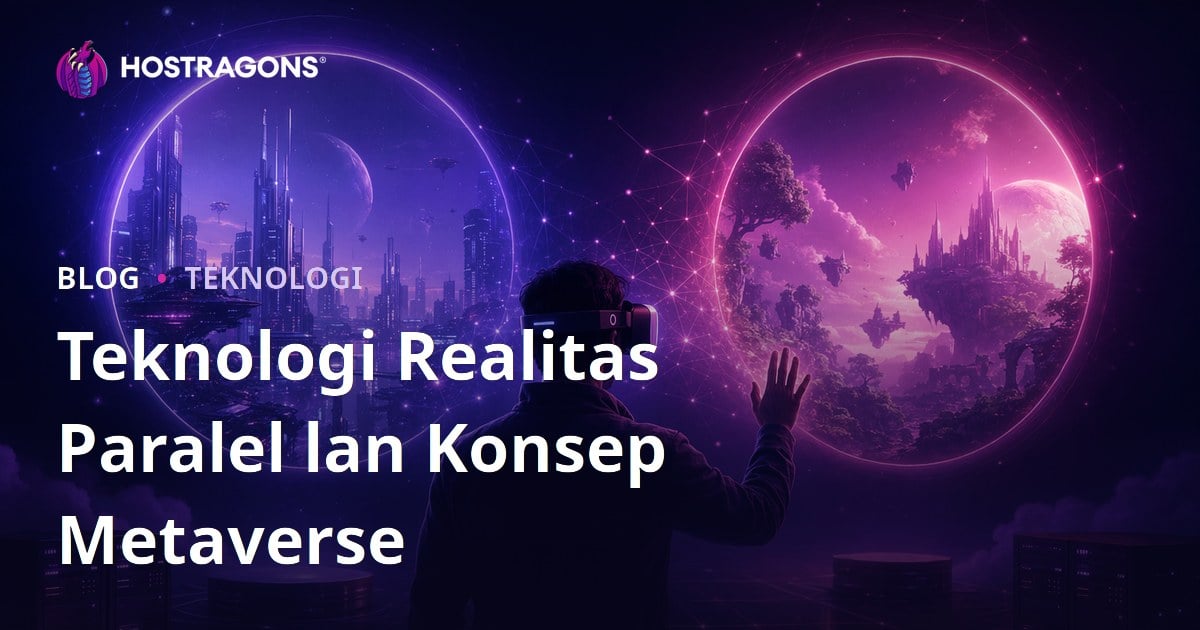 Teknologi Realitas Paralel lan Konsep Metaverse