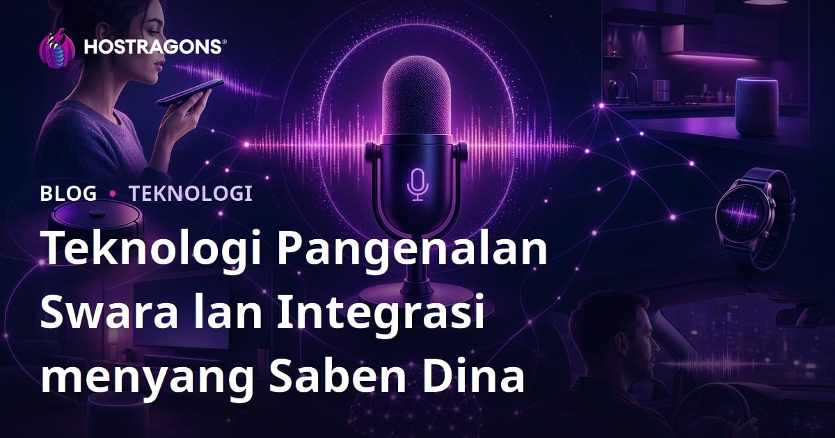 Teknologi Pangenalan Swara lan Integrasi menyang Saben Dina