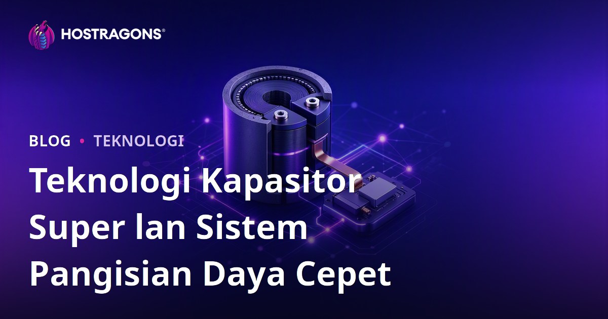 Teknologi Kapasitor Super lan Sistem Pangisian Daya Cepet