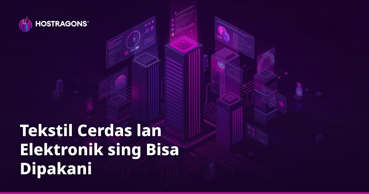 Tekstil Cerdas lan Elektronik sing Bisa Dipakani