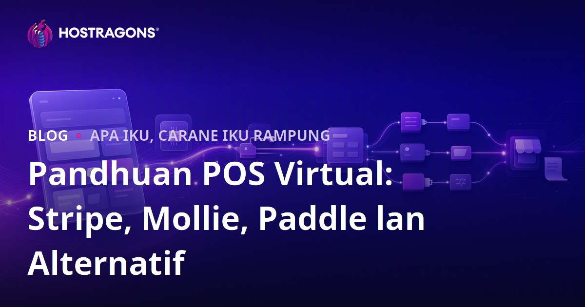Pandhuan POS Virtual: Stripe, Mollie, Paddle lan Alternatif
