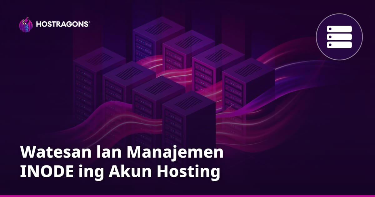 Watesan lan Manajemen INODE ing Akun Hosting
