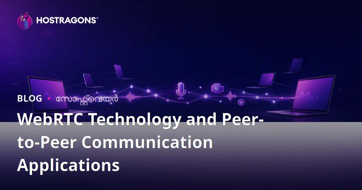 WebRTC Technology and Peer-to-Peer Communication Applications