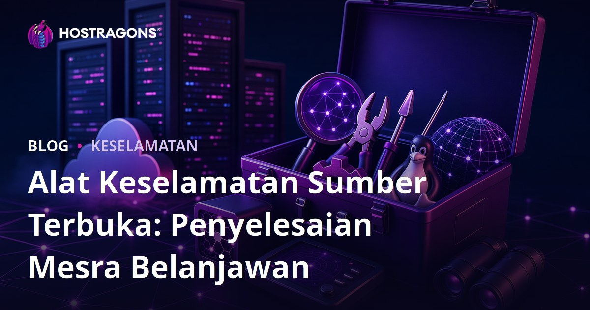 Alat Keselamatan Sumber Terbuka: Penyelesaian Mesra Belanjawan