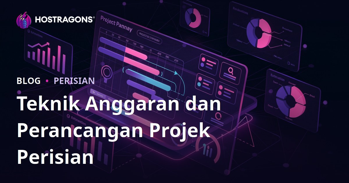 Teknik Anggaran dan Perancangan Projek Perisian