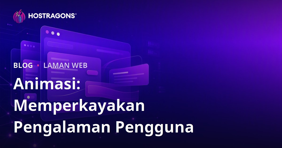 Animasi: Memperkayakan Pengalaman Pengguna