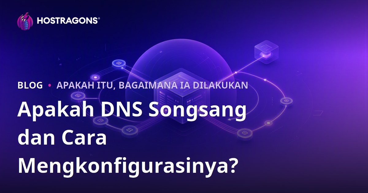 Apakah DNS Songsang dan Cara Mengkonfigurasinya?