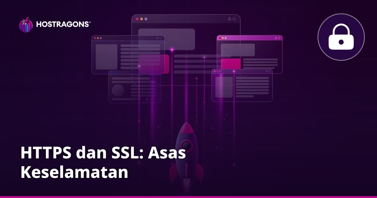 HTTPS dan SSL: Asas Keselamatan