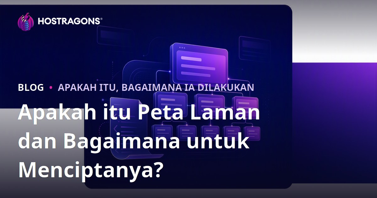 Apakah itu Peta Laman dan Bagaimana untuk Menciptanya?