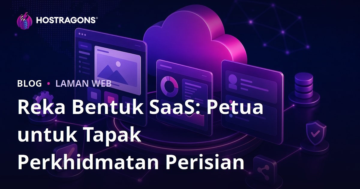 Reka Bentuk SaaS: Petua untuk Tapak Perkhidmatan Perisian