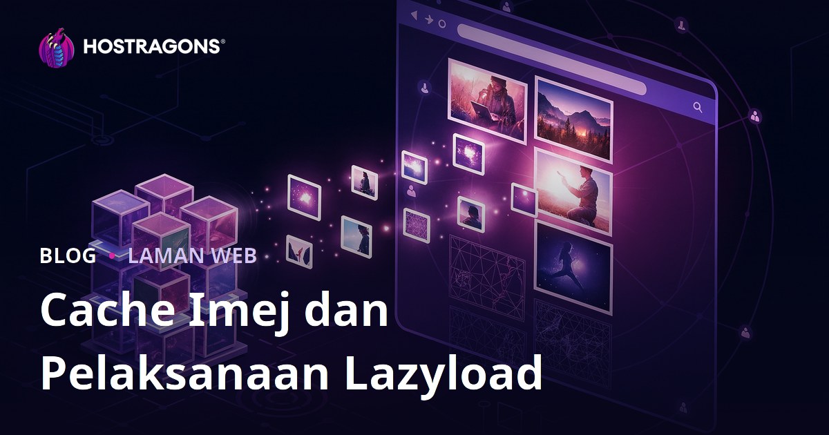 Cache Imej dan Pelaksanaan Lazyload