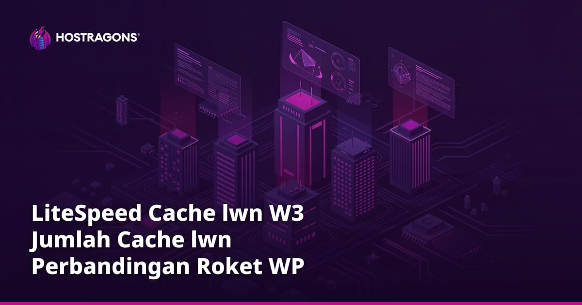 LiteSpeed Cache lwn W3 Jumlah Cache lwn Perbandingan Roket WP