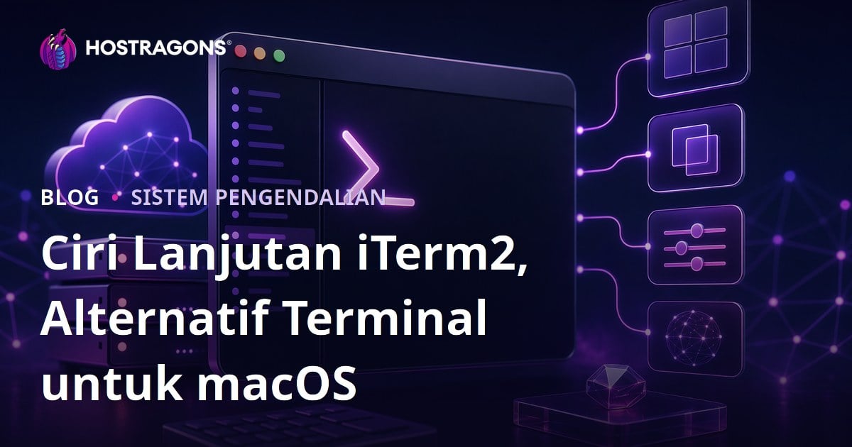 Ciri Lanjutan iTerm2, Alternatif Terminal untuk macOS