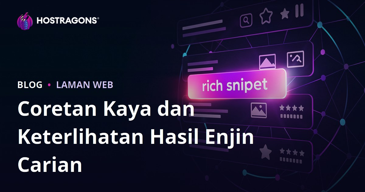 Coretan Kaya dan Keterlihatan Hasil Enjin Carian