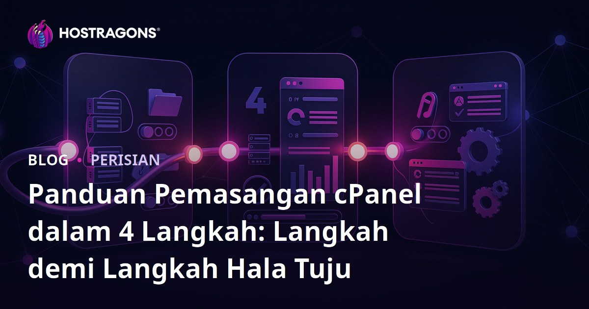 Panduan Pemasangan cPanel dalam 4 Langkah: Langkah demi Langkah Hala Tuju