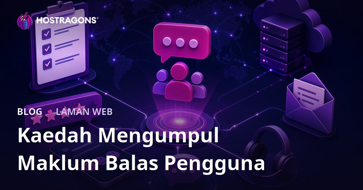 Kaedah Mengumpul Maklum Balas Pengguna