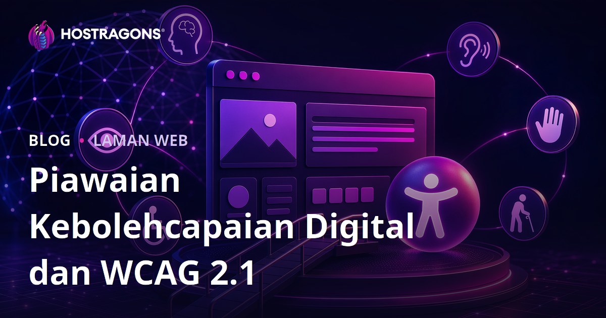 Piawaian Kebolehcapaian Digital dan WCAG 2.1