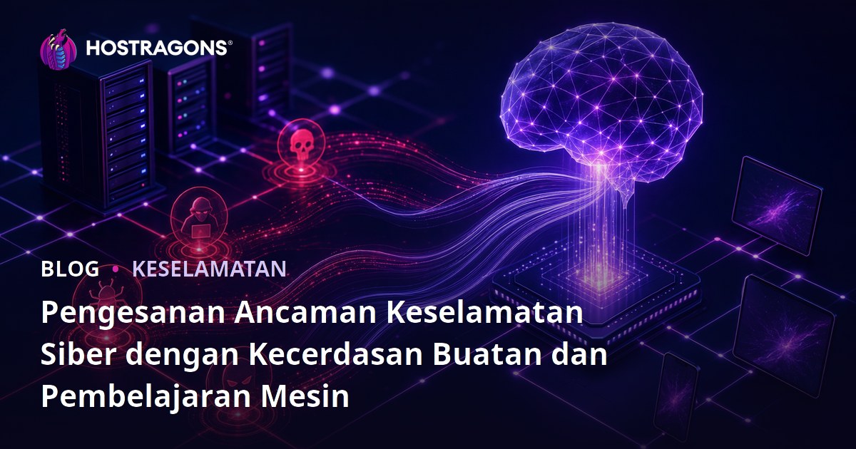 Pengesanan Ancaman Keselamatan Siber dengan Kecerdasan Buatan dan Pembelajaran Mesin