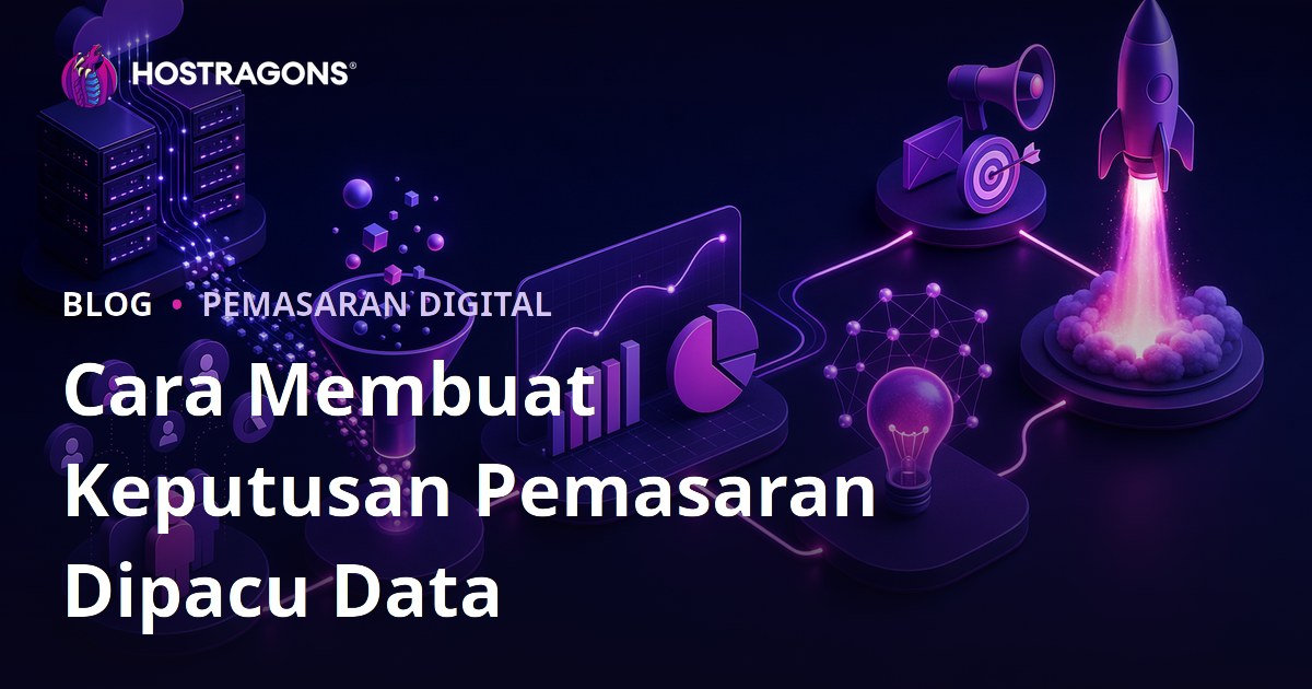 Cara Membuat Keputusan Pemasaran Dipacu Data