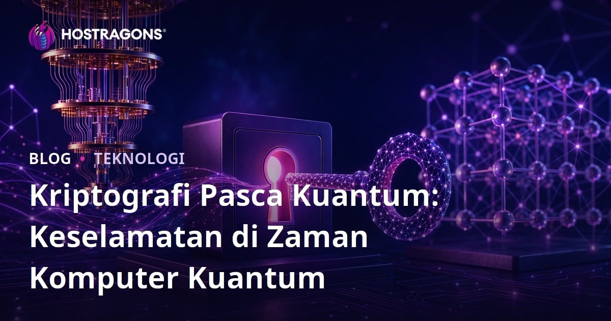 Kriptografi Pasca Kuantum: Keselamatan di Zaman Komputer Kuantum