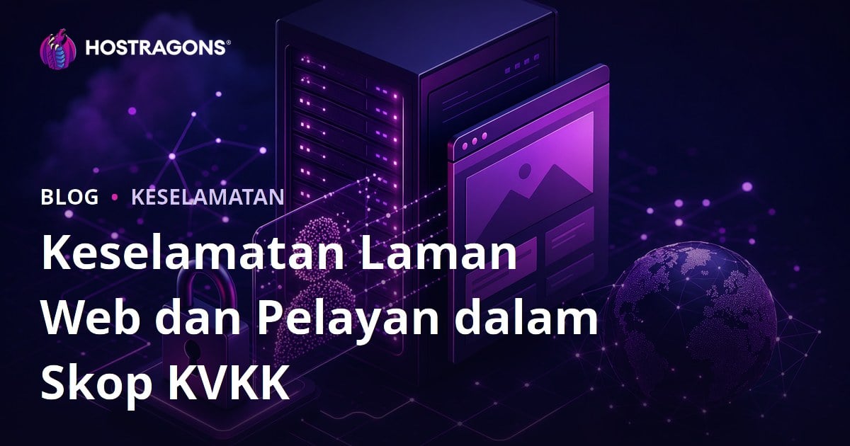 Keselamatan Laman Web dan Pelayan dalam Skop KVKK