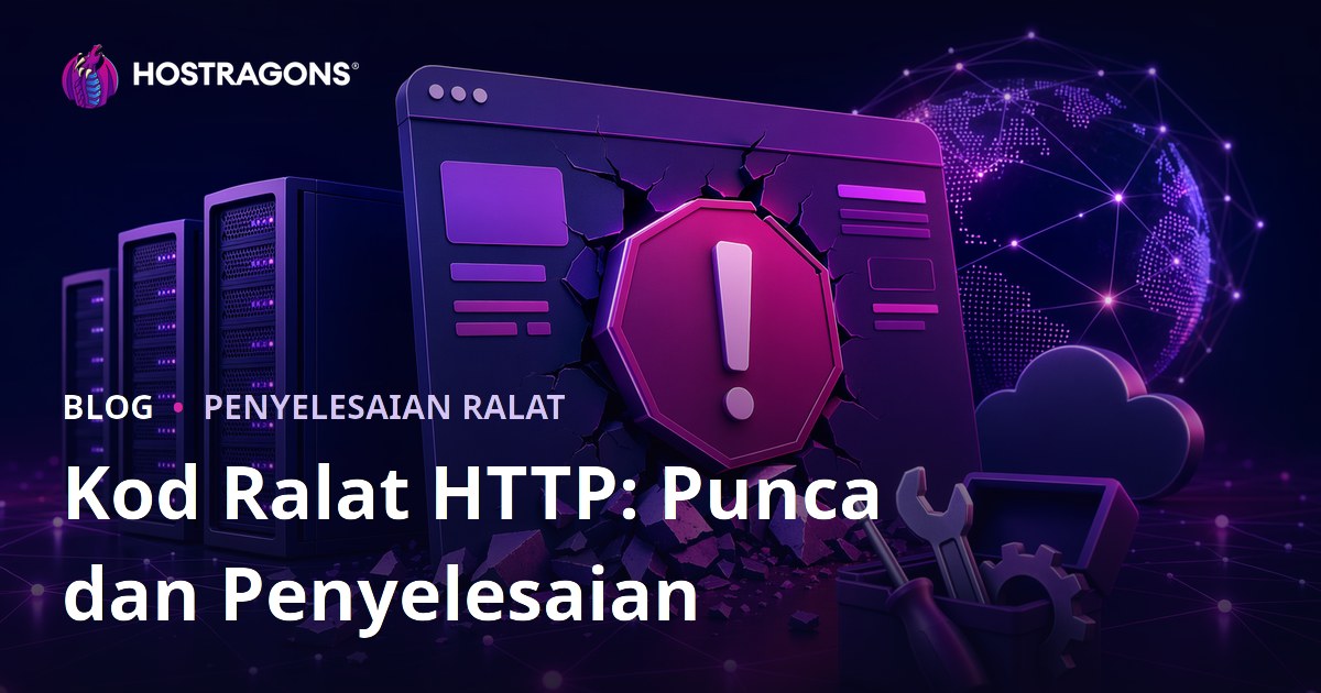 Kod Ralat HTTP: Punca dan Penyelesaian