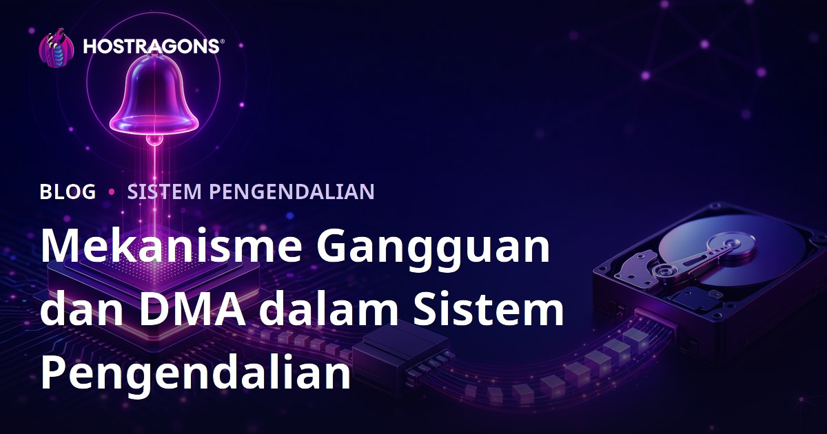 Mekanisme Gangguan dan DMA dalam Sistem Pengendalian
