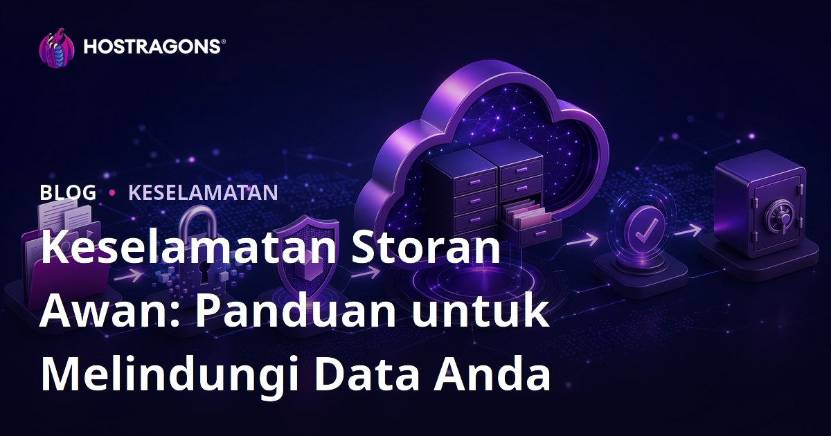 Keselamatan Storan Awan: Panduan untuk Melindungi Data Anda