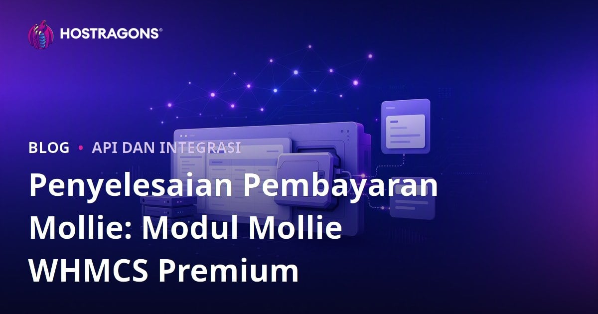 Penyelesaian Pembayaran Mollie: Modul Mollie WHMCS Premium