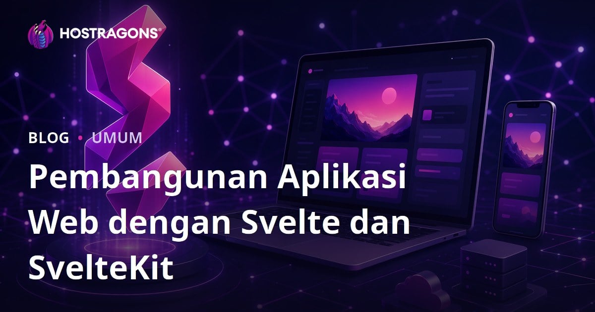 Pembangunan Aplikasi Web dengan Svelte dan SvelteKit