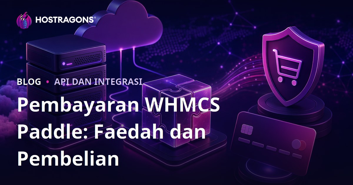 Pembayaran WHMCS Paddle: Faedah dan Pembelian