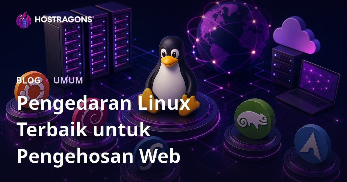 Pengedaran Linux Terbaik untuk Pengehosan Web