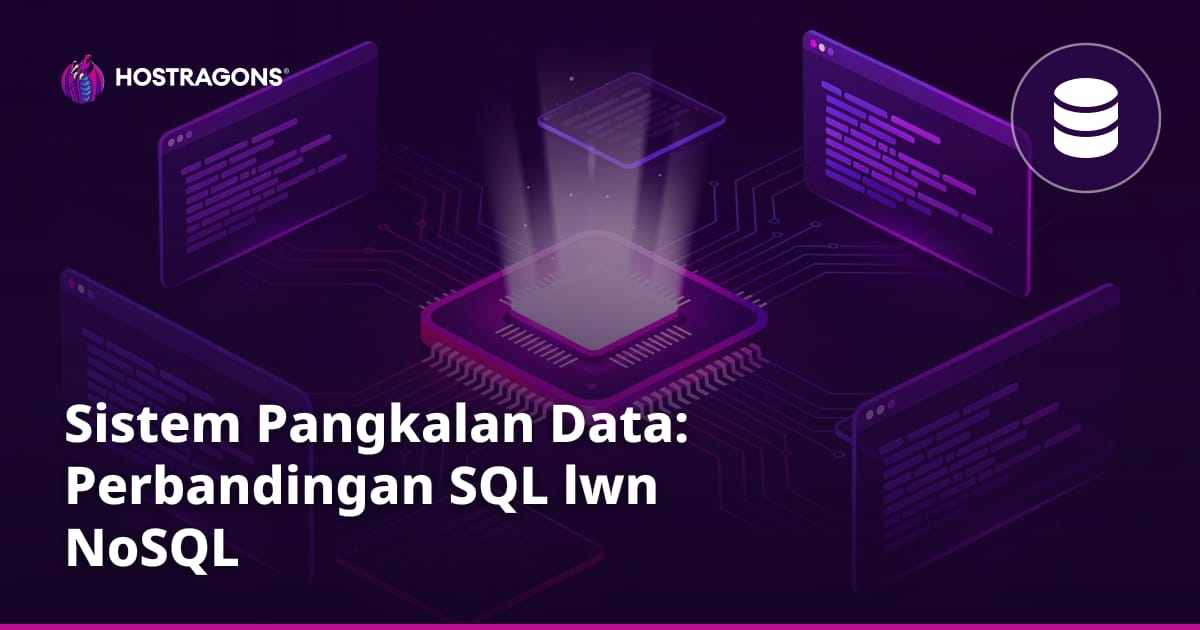 Sistem Pangkalan Data: Perbandingan SQL lwn NoSQL