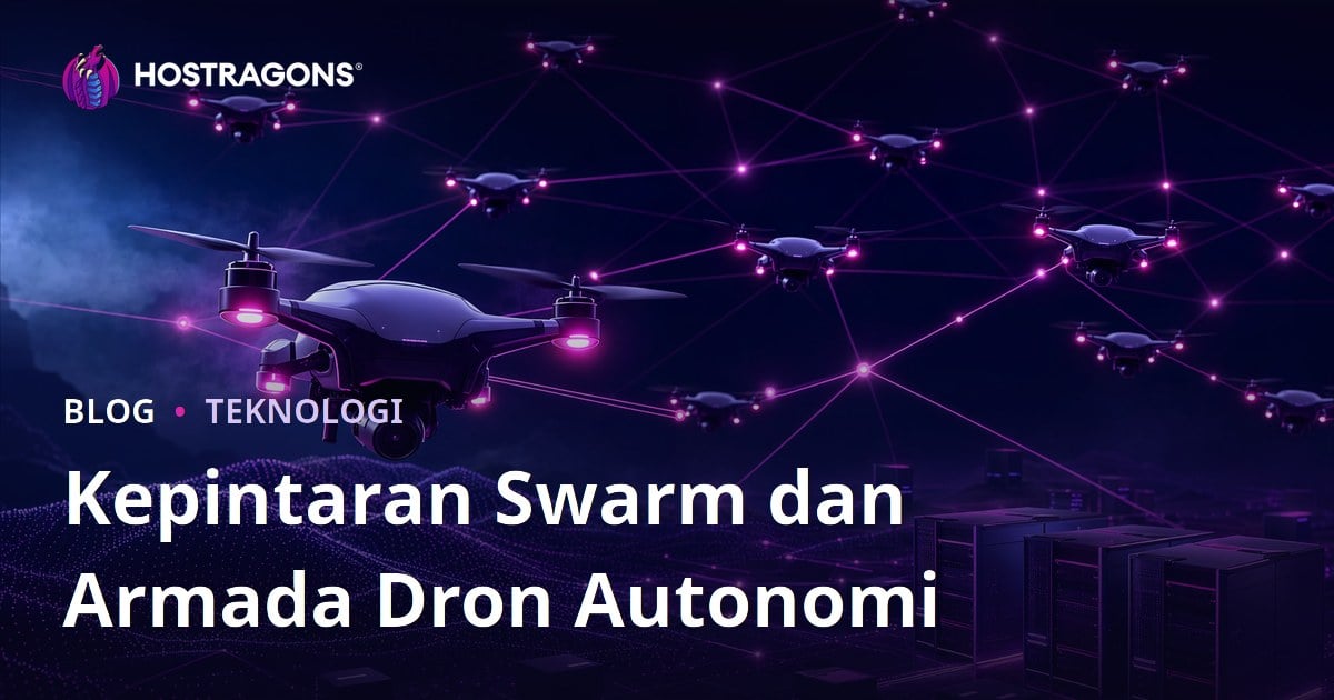 Kepintaran Swarm dan Armada Dron Autonomi