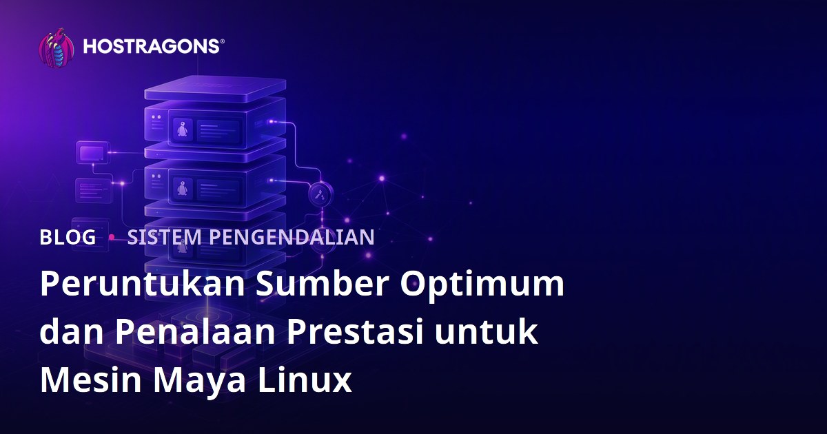 Peruntukan Sumber Optimum dan Penalaan Prestasi untuk Mesin Maya Linux