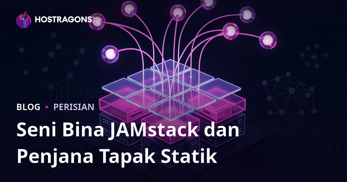 Seni Bina JAMstack dan Penjana Tapak Statik