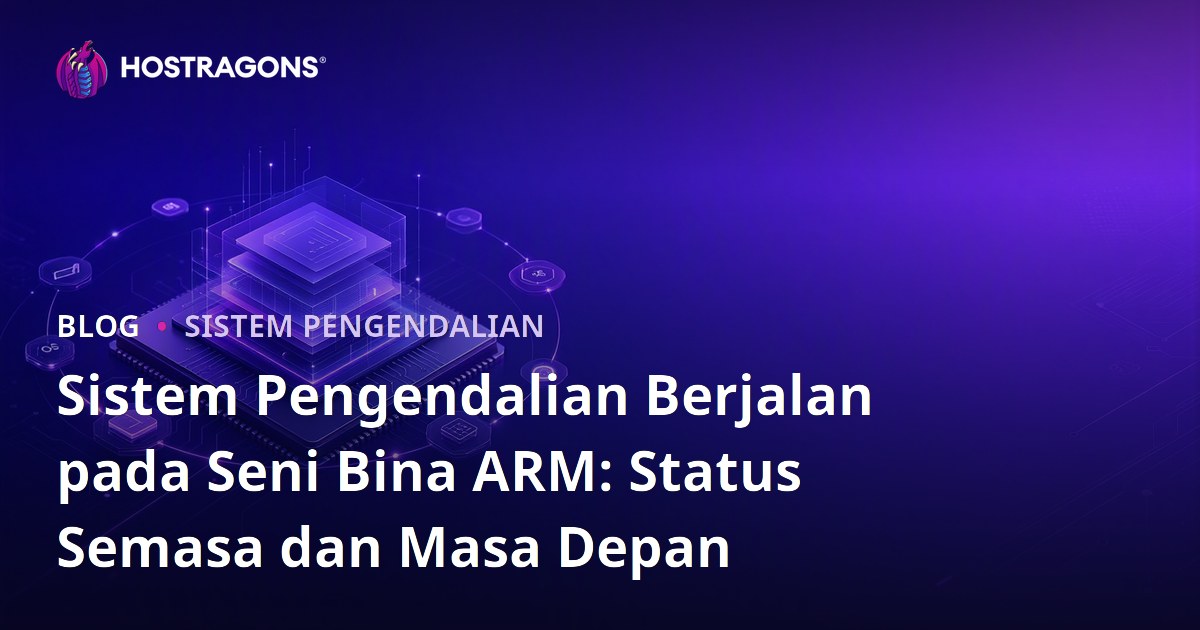 Sistem Pengendalian Berjalan pada Seni Bina ARM: Status Semasa dan Masa Depan