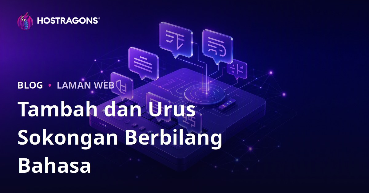 Tambah dan Urus Sokongan Berbilang Bahasa
