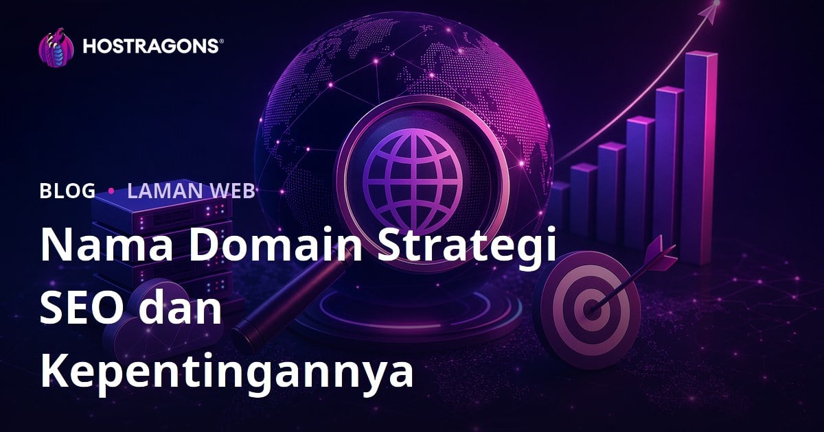 Nama Domain Strategi SEO dan Kepentingannya