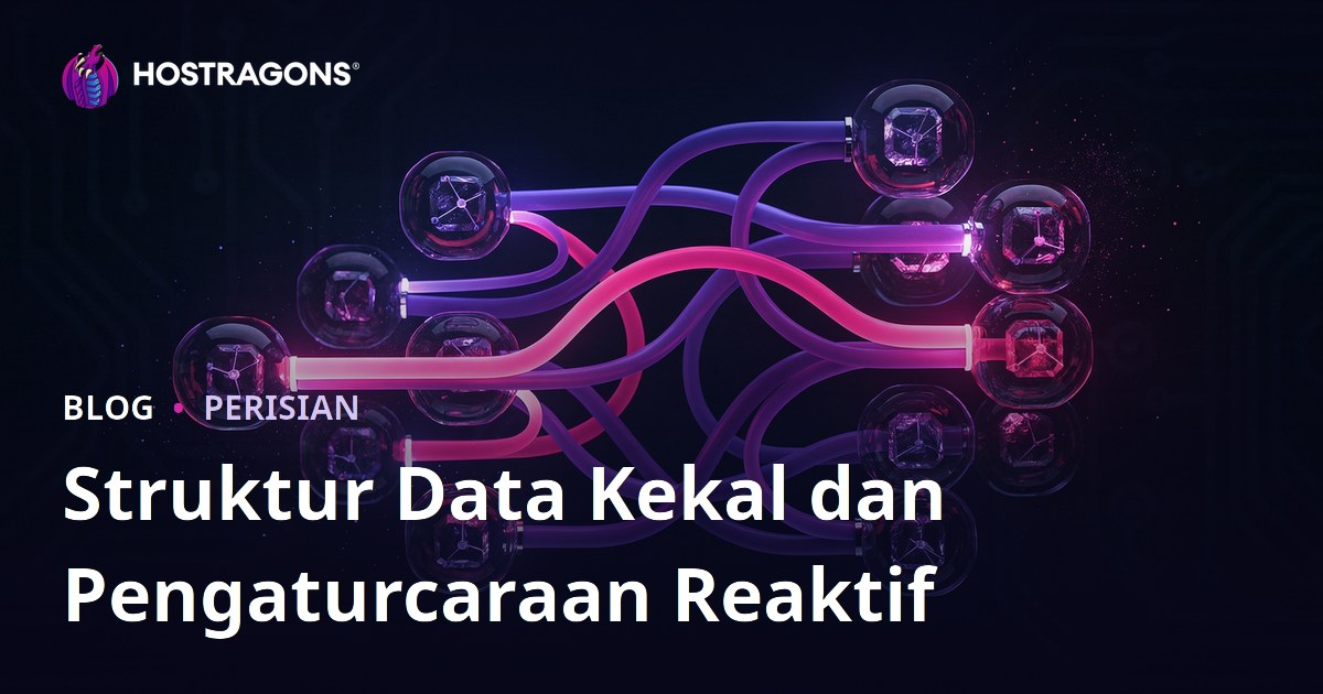 Struktur Data Kekal dan Pengaturcaraan Reaktif