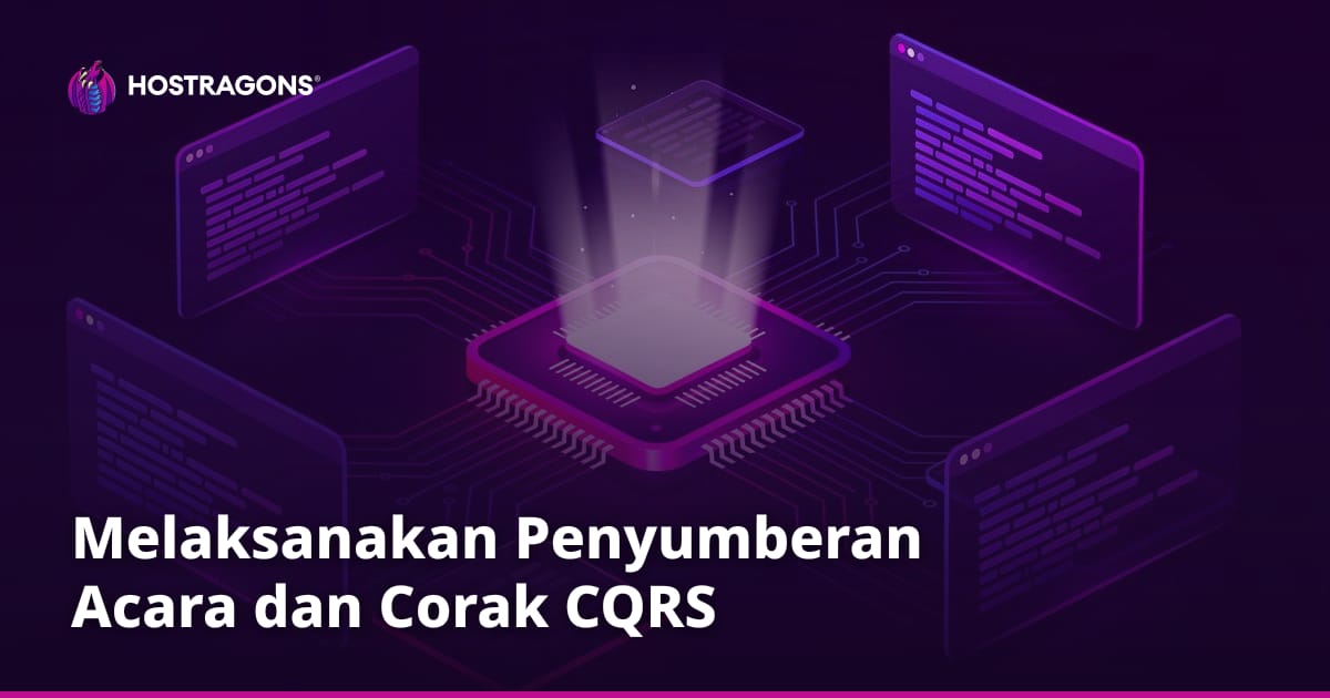 Melaksanakan Penyumberan Acara dan Corak CQRS
