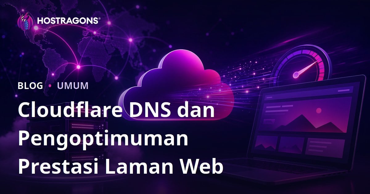 Cloudflare DNS dan Pengoptimuman Prestasi Laman Web