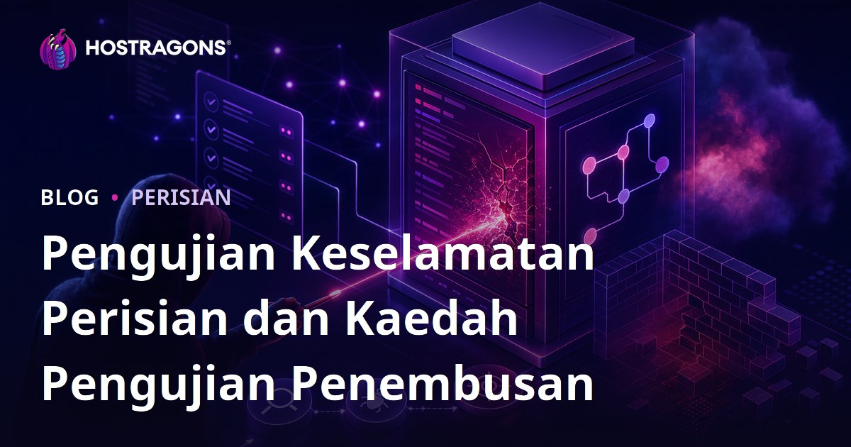 Pengujian Keselamatan Perisian dan Kaedah Pengujian Penembusan