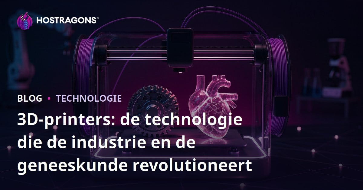 3D-printers: de technologie die de industrie en de geneeskunde revolutioneert