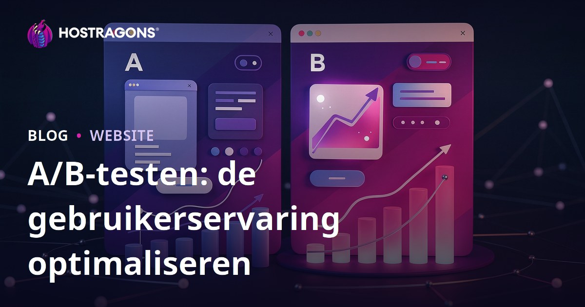 A/B-testen: de gebruikerservaring optimaliseren