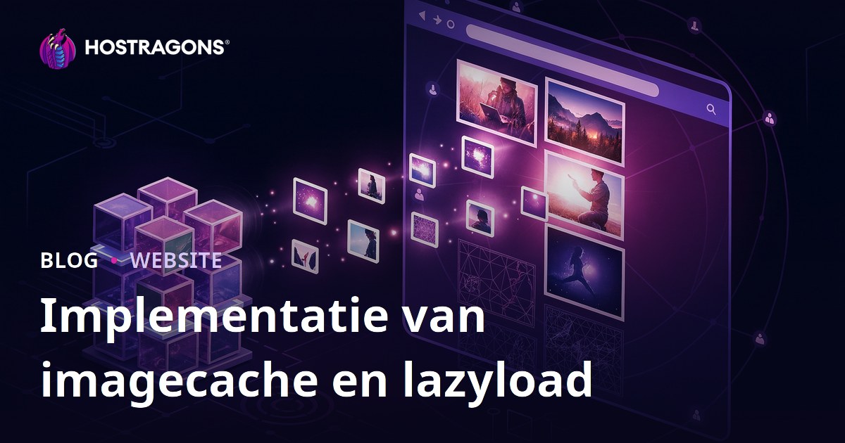Implementatie van imagecache en lazyload