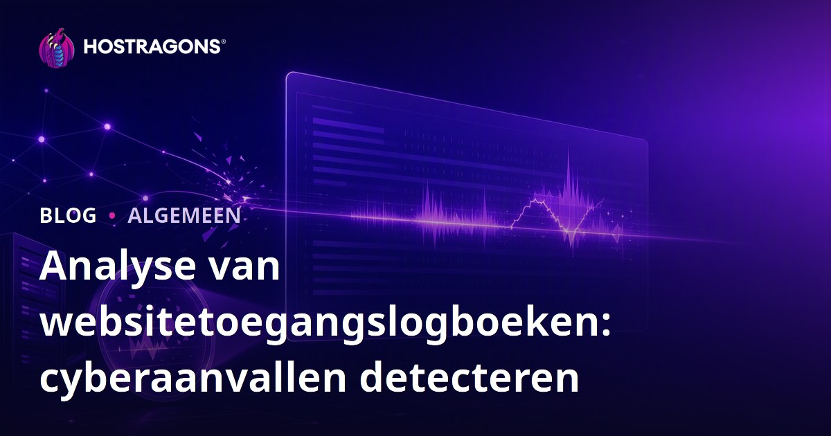 Website Toegangslog Analyse: Cyberaanvallen Detecteren