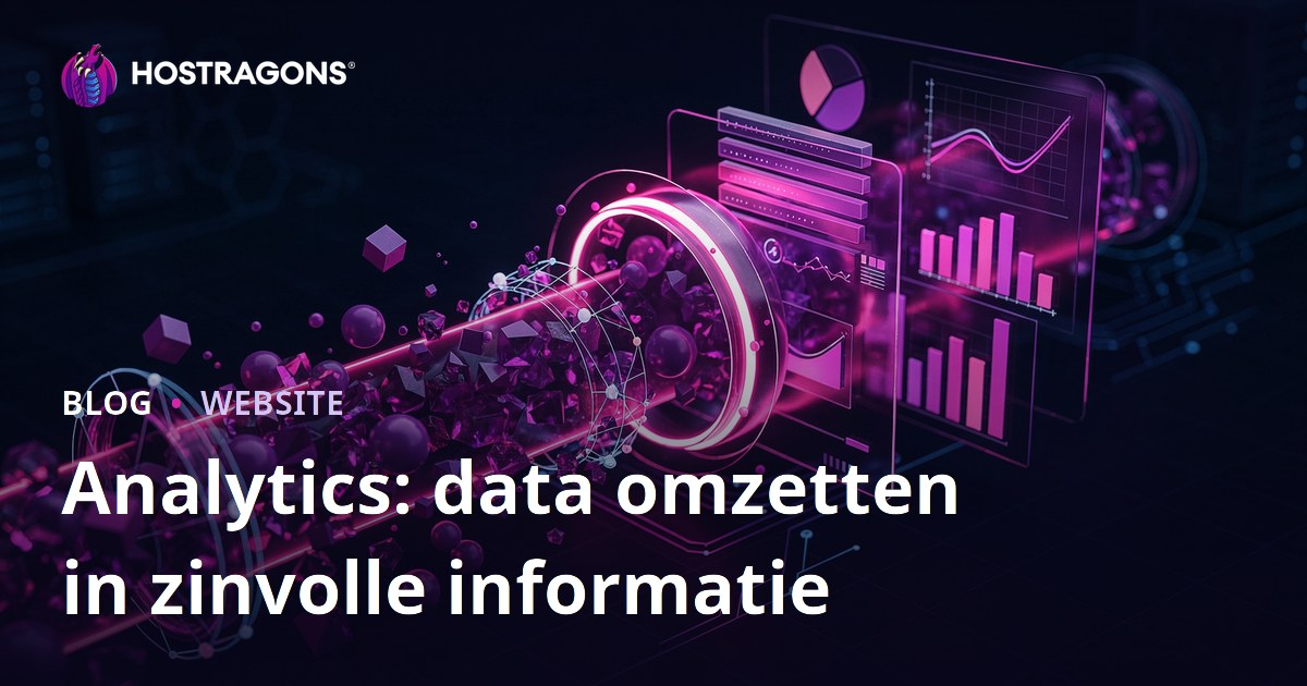 Analytics: data omzetten in zinvolle informatie
