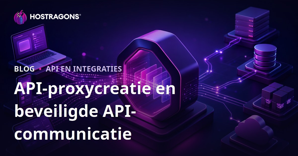 API-proxycreatie en beveiligde API-communicatie