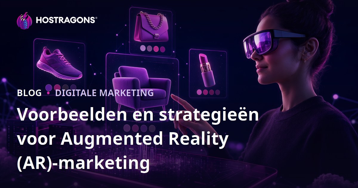 Voorbeelden en strategieën voor Augmented Reality (AR)-marketing